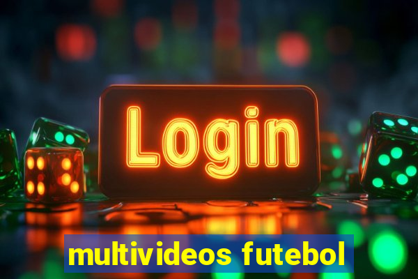 multivideos futebol